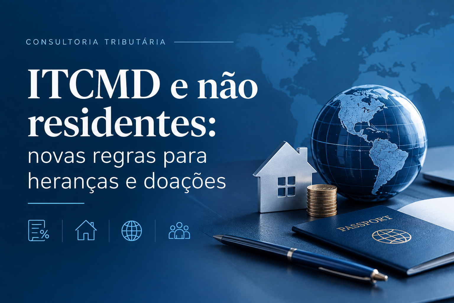 ITCMD e não residentes: novas regras para heranças e doações